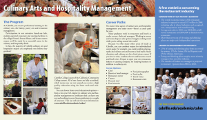 Culinary Arts and Hospitality Management The Program Career Paths A few statistics concerning