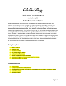 This document provides the planning goals and objectives for Cabrillo... academic year through 2018-2019. The goals and objectives have been...  Adopted June 9, 2014