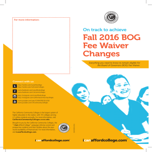 Fall 2016 BOG Fee Waiver Changes On track to achieve