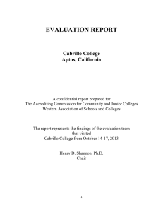 EVALUATION REPORT Cabrillo College Aptos, California