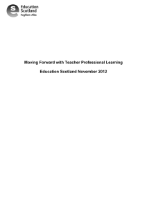 Moving Forward with Teacher Professional Learning Education Scotland November 2012
