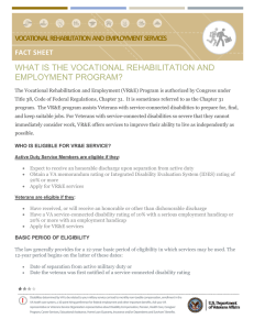 WHAT IS THE VOCATIONAL REHABILITATION AND EMPLOYMENT PROGRAM? VOCATIONAL  REHABILITATION  AND  EMPLOYMENT  SERVICES  FACT SHEET 