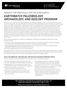 EARTHWATCH PALEOBIOLOGY, ARCHAEOLOGY, AND GEOLOGY PROGRAM REQUEST FOR PROPOSALS FOR FIELD RESEARCH: