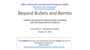 Beyond Bullets and Bombs Insights into potential opportunities in working