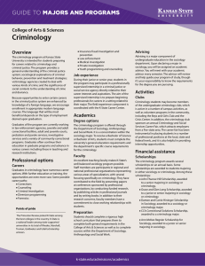 Criminology MAJORS AND PROGRAMS GUIDE TO College of Arts &amp; Sciences