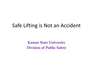 Safe Lifting is Not an Accident Kansas State University