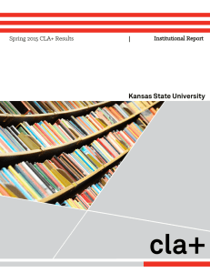 cla+ Kansas State University Spring 2015 CLA+ Results Institutional Report