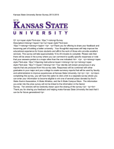 Kansas State University Senior Survey 2013-2014  Q114 Q1 &lt;p&gt;&lt;span style=&#34;font-size: 16px;&#34;&gt;&lt;strong&gt;Survey