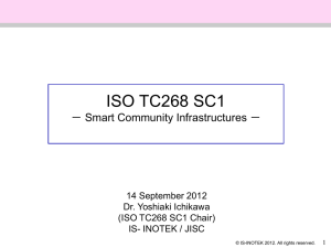 ISO TC268 SC1 － Smart Community Infrastructures － 14 September 2012