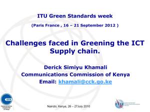 Challenges faced in Greening the ICT Supply chain. ITU Green Standards week
