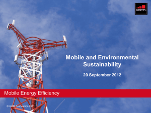 Mobile and Environmental Sustainability Mobile Energy Efficiency 20 September 2012