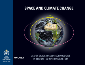 SPACE AND CLIMATE CHANGE USE OF SPACE-BASED TECHNOLOGIES UNOOSA