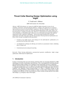 Thrust Collar Bearing Design Optimization using Isight P. Teufel and A. Böhmer