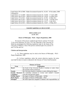 Legal Notice 293 of 2008 - Malta Government Gazette No.... Amended by: