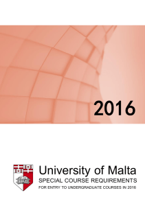 2016 University of Malta SPECIAL COURSE REQUIREMENTS