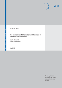 The Economics of International Differences in Educational Achievement IZA DP No. 4925