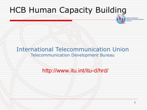 HCB Human Capacity Building International Telecommunication Union  Telecommunication Development Bureau