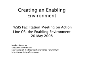 Creating an Enabling Environment WSIS Facilitation Meeting on Action