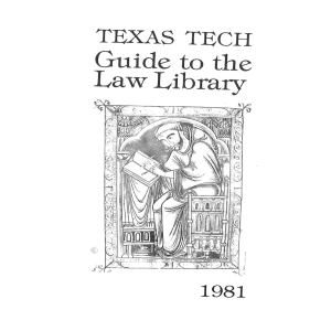 Law Libraty GUide to the TEXAS  TECH 1981