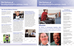 The Division of Developmental Disabilities (DDD) Our Service Delivery Partners Principles to