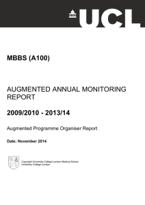 MBBS (A100) 2009/2010 - 2013/14 AUGMENTED ANNUAL MONITORING REPORT