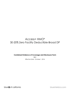 Access+ HMO  30-20% Zero Facility Deductible-Broad DP