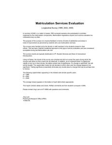 Matriculation Services Evaluation Longitudinal Survey (1999, 2002, 2005)