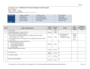 Committee Name: Administrative Services Managers Council Agenda Date: 4/8/2014 Time: 1:30pm – 2:30pm