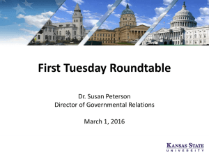 First Tuesday Roundtable Dr. Susan Peterson Director of Governmental Relations March 1, 2016