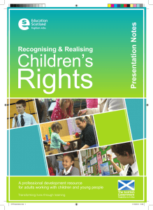 Rights Children’s Presentation Notes Recognising &amp; Realising