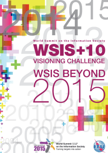 WSIS+10 Visioning Challenge : WSIS Beyond 2015 1 www.wsis.org/forum