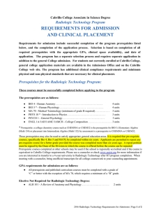 REQUIREMENTS FOR ADMISSION  AND CLINICAL PLACEMENT    Radiologic Technology Program