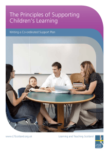 The Principles of Supporting Children’s Learning  Writing a Co-ordinated Support Plan