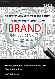 Brands, Product Differentiation and EU Competition Law Ioannis Lianos