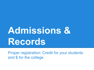 Admissions &amp; Records Proper registration: Credit for your students