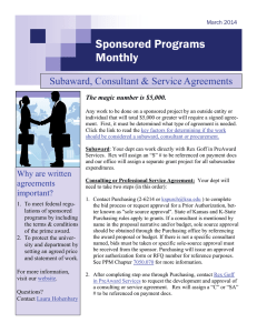 Sponsored Programs Monthly Subaward, Consultant &amp; Service Agreements