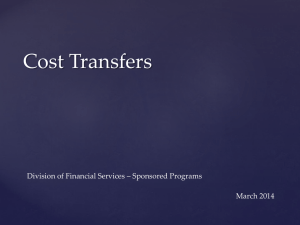 Cost Transfers Division of Financial Services – Sponsored Programs March 2014