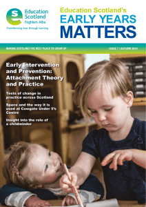 MATTERS EARLY YEARS Education Scotland’s Early Intervention
