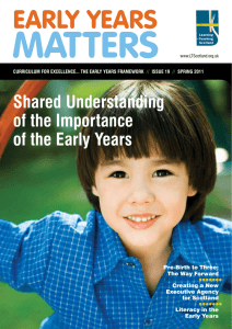 MATTERS EARLY YEARS Shared Understanding of the Importance