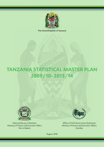 TANZANIA STATISTICAL MASTER PLAN 2009/10- 2013/14