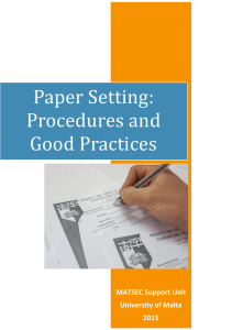 Paper Setting: Procedures and Good Practices MATSEC Support Unit