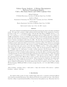 Galaxy Group Analysis - A Robust Discriminator Between Cosmological Models: