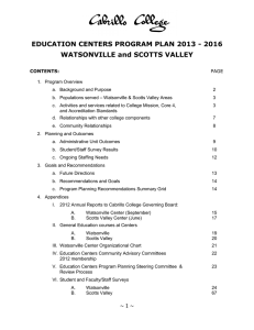 EDUCATION CENTERS PROGRAM PLAN 2013 - 2016 WATSONVILLE and SCOTTS VALLEY