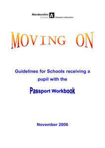 Guidelines for Schools receiving a pupil with the  November 2006