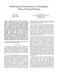 Predicting the Performance of Geographic Delay-Tolerant Routing Erik Kuiper Simin Nadjm-Tehrani