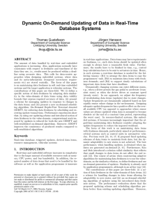 Dynamic On-Demand Updating of Data in Real-Time Database Systems Thomas Gustafsson Jörgen Hansson