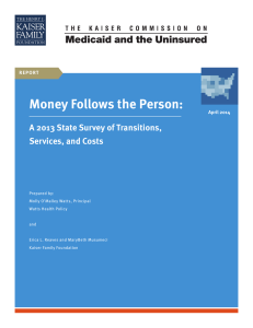 Money Follows the Person: A 2013 State Survey of Transitions, REPORT