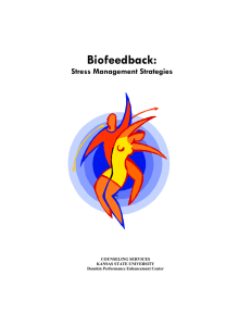 Biofeedback:  Stress Management Strategies COUNSELING SERVICES