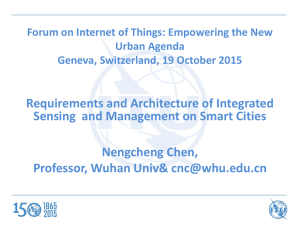 Requirements and Architecture of Integrated Nengcheng Chen, Professor, Wuhan Univ&amp;