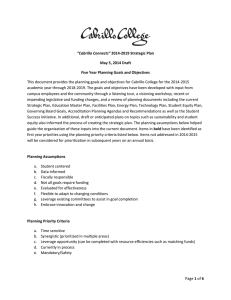 This document provides the planning goals and objectives for Cabrillo... academic year through 2018-2019. The goals and objectives have been...  May 5, 2014 Draft